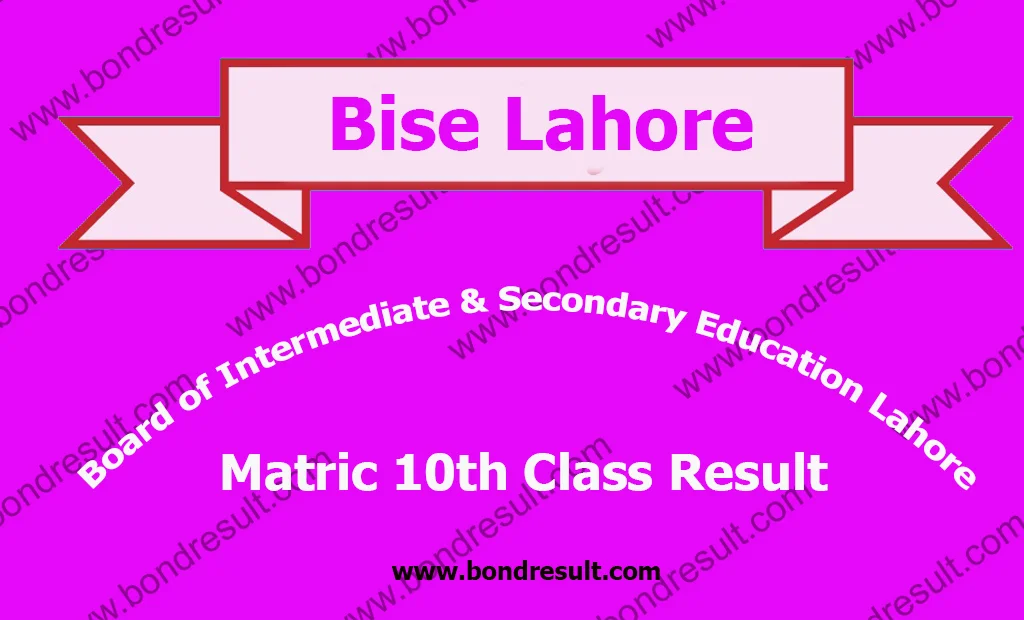 BISE Lahore Board Matric Result 2023, SSC Part 2 Result online
