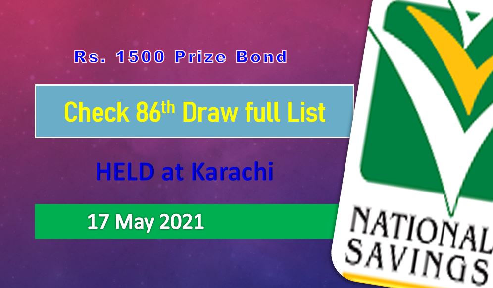Rs. 1500 Prize bond list Draw #86 Result, 17 May, 2021 Karachi