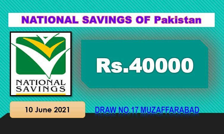 Rs. 40000 Premium Prize bond list Draw #17 Result, 10 June, 2021 Muzaffarabad