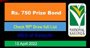 Rs. 750 Prize bond list Draw #90 Result, 15 April, 2022 Karachi