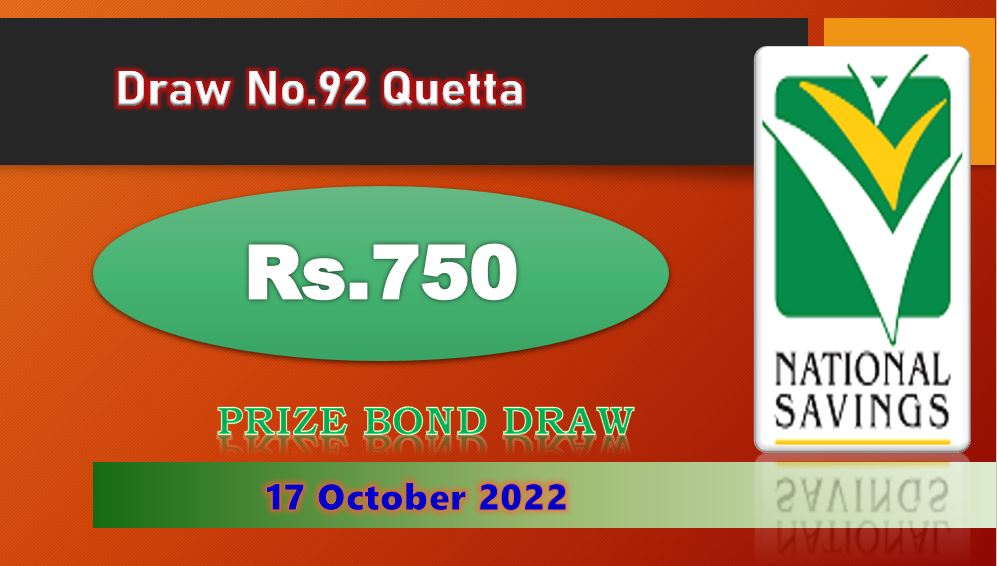 Draw 92, Rs. 750 Prize Bond List, Quetta On 17-10-2022