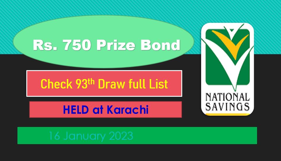 Rs. 750 Prize bond list Draw #93 Result, 16 January, 2023 Karachi