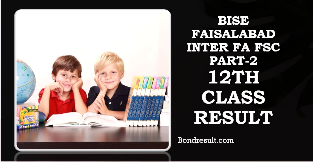 Image of BISE Faisalabad Inter FA FSc Part-2 12th Class Result 2023