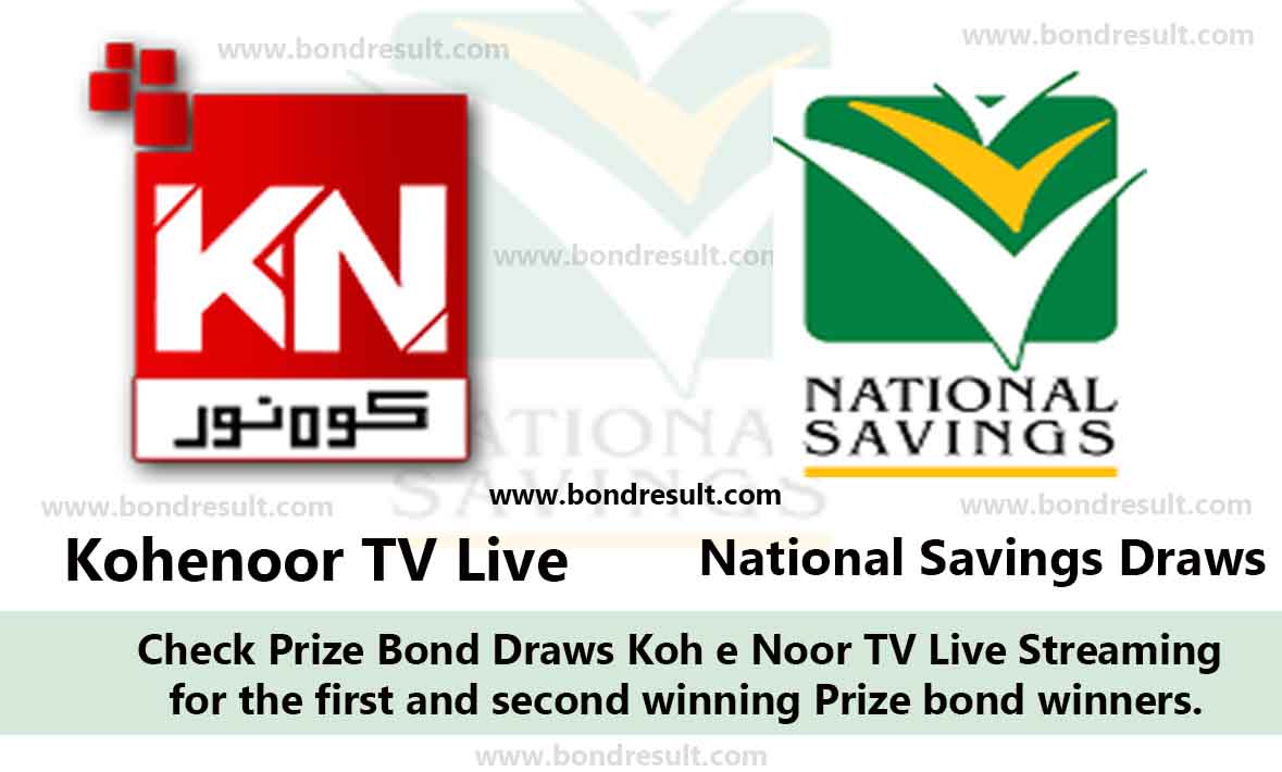 Get Kohenoor TV live Prize Bond Draw Results