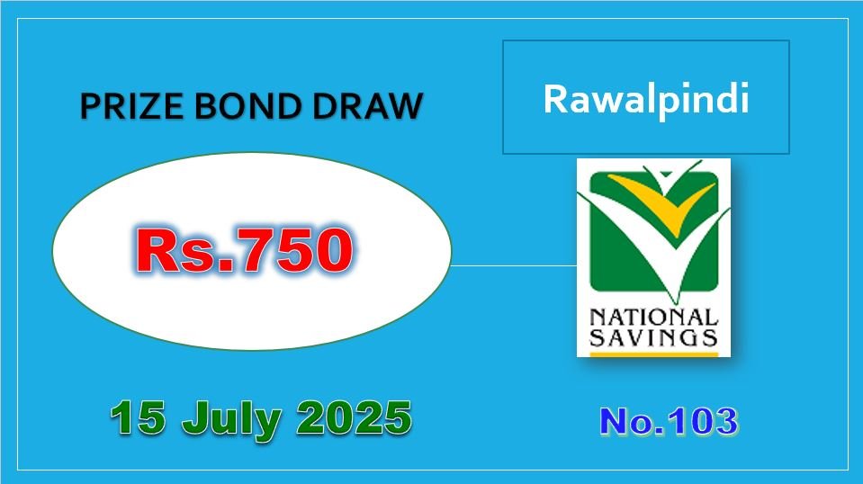 Rs. 750 Prize bond list Draw #103 Result, 15 July, 2025