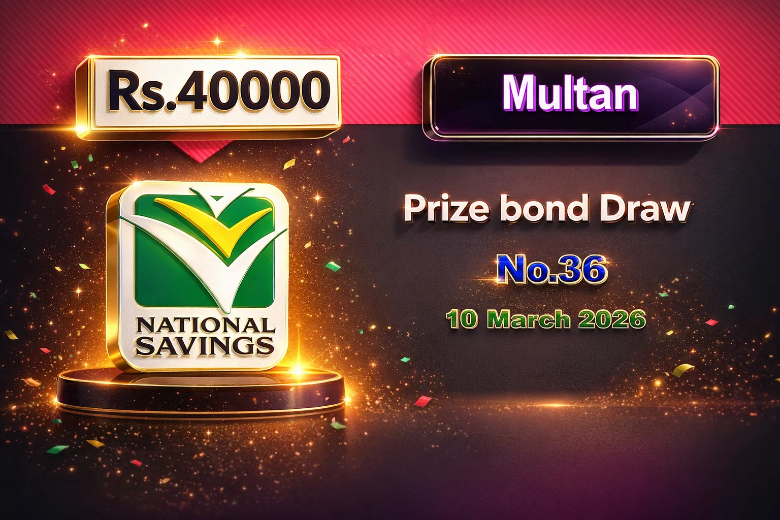 Rs. 40000 Prize Bond List Draw #36 Result 10 March 2026 Multan 1 Rs 40000 prize bond draw 36 result 10 March 2026 Multan full list